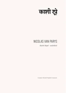 Nicolas Van Parys — publication accompanying Kashi Rupé — unfolded